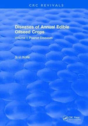 Diseases of Annual Edible Oilseed Crops