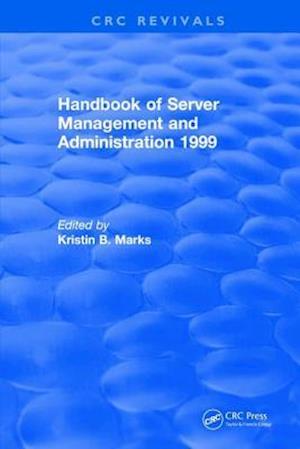 Handbook of Server Management and Administration