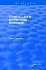 Insider's Guide to Environmental Negotiation