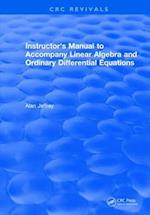 Instructors Manual to Accompany Linear Algebra and Ordinary Differential Equations