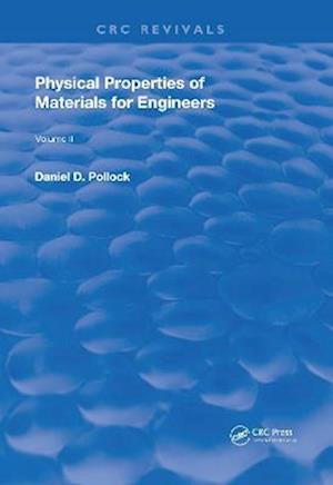 Physical Properties of Materials For Engineers