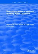 Point-of-use/Point-of-entry for Drinking Water Treatment
