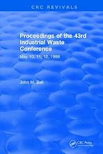 Proceedings of the 43rd Industrial Waste Conference May 10, 11, 12, 1988