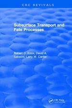 Subsurface Transport and Fate Processes