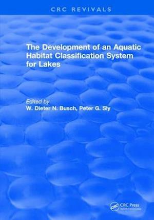 The Development of an Aquatic Habitat Classification System for Lakes