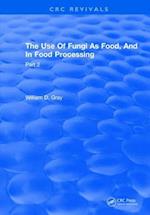 The Use of Fungi as Food and in Food Processing, Part II