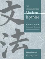 Introduction to Modern Japanese: Volume 1, Grammar Lessons