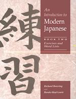 Introduction to Modern Japanese: Volume 2, Exercises and Word Lists