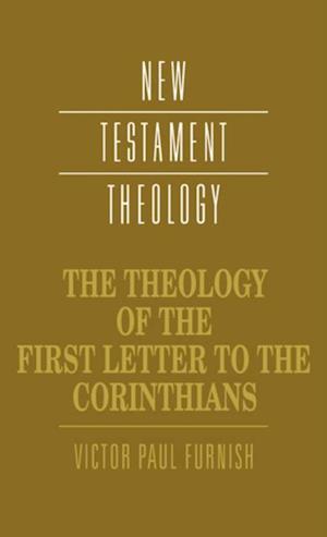 Theology of the First Letter to the Corinthians