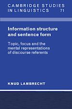 Information Structure and Sentence Form