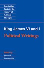 King James VI and I: Political Writings