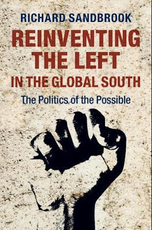 Reinventing the Left in the Global South