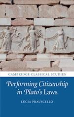Performing Citizenship in Plato's Laws