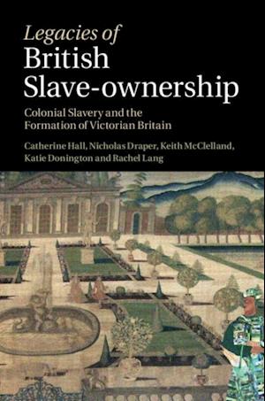 Legacies of British Slave-Ownership