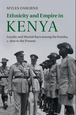 Ethnicity and Empire in Kenya