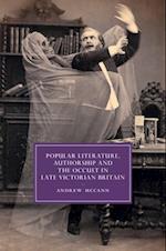 Popular Literature, Authorship and the Occult in Late Victorian Britain