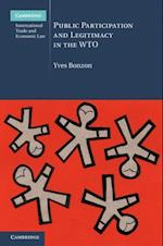 Public Participation and Legitimacy in the WTO
