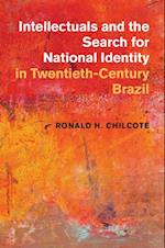 Intellectuals and the Search for National Identity in Twentieth-Century Brazil