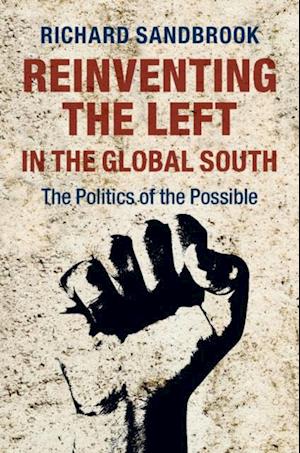Reinventing the Left in the Global South