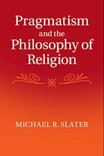 Pragmatism and the Philosophy of Religion