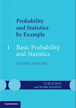 Probability and Statistics by Example: Volume 1, Basic Probability and Statistics