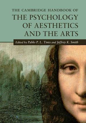 Cambridge Handbook of the Psychology of Aesthetics and the Arts