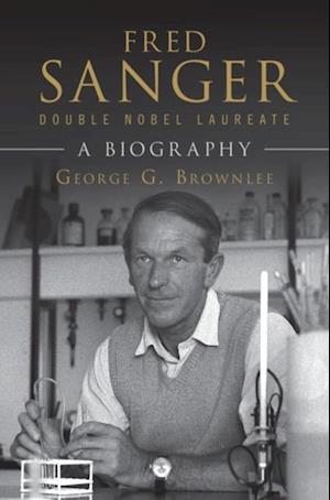 Fred Sanger - Double Nobel Laureate