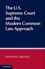 US Supreme Court and the Modern Common Law Approach
