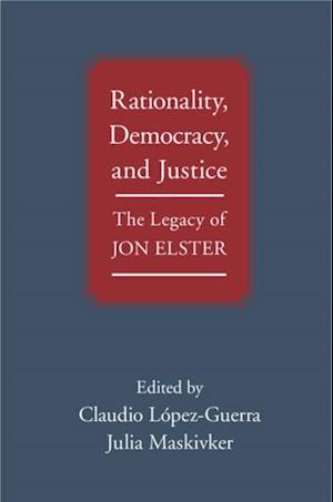 Rationality, Democracy, and Justice