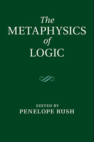 Metaphysics of Logic