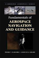 Fundamentals of Aerospace Navigation and Guidance