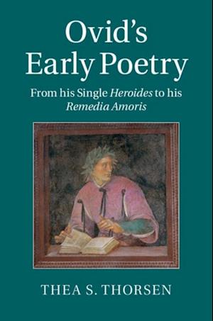 Ovid's Early Poetry