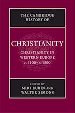 Cambridge History of Christianity: Volume 4, Christianity in Western Europe, c.1100-c.1500