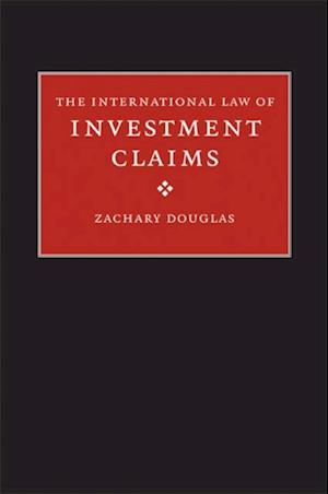 International Law of Investment Claims