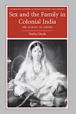 Sex and the Family in Colonial India