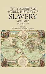 Cambridge World History of Slavery: Volume 3, AD 1420-AD 1804