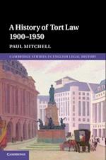 History of Tort Law 1900-1950