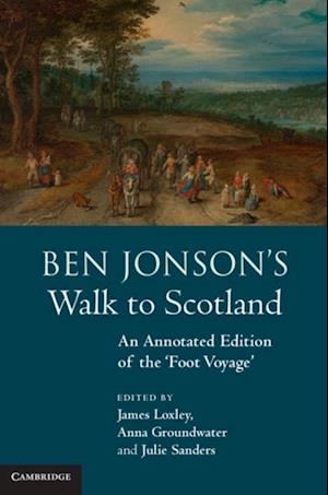 Ben Jonson's Walk to Scotland