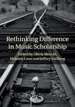 Rethinking Difference in Music Scholarship