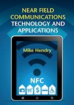 Near Field Communications Technology and Applications