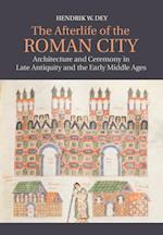 Afterlife of the Roman City