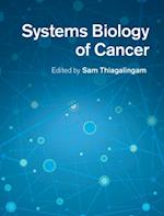 Systems Biology of Cancer