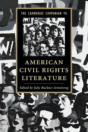 Cambridge Companion to American Civil Rights Literature