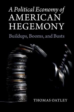 Political Economy of American Hegemony