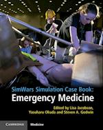 SimWars Simulation Case Book: Emergency Medicine