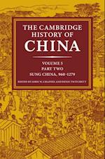 Cambridge History of China: Volume 5, Sung China, 960-1279 AD, Part 2