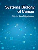 Systems Biology of Cancer