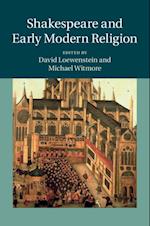 Shakespeare and Early Modern Religion