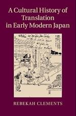 Cultural History of Translation in Early Modern Japan