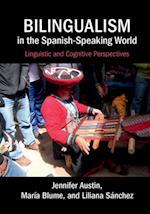 Bilingualism in the Spanish-Speaking World